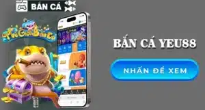 bắn cá Yeu88